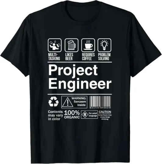 Discover Project Engineer Funny Sarcastic Label T-Shirt