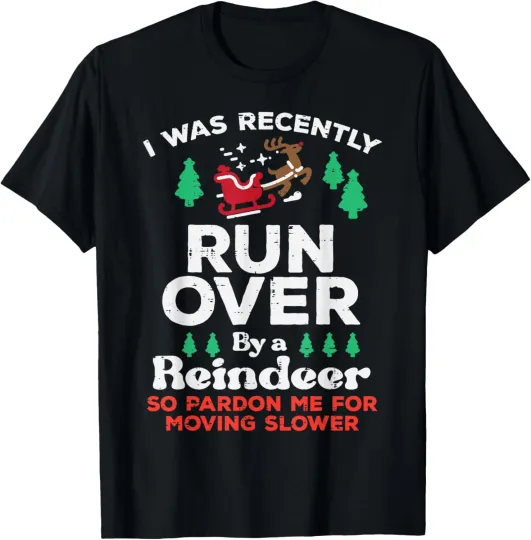 Discover Christmas Runover By Reindeer Funny Xmas Women Men Kids T-Shirt