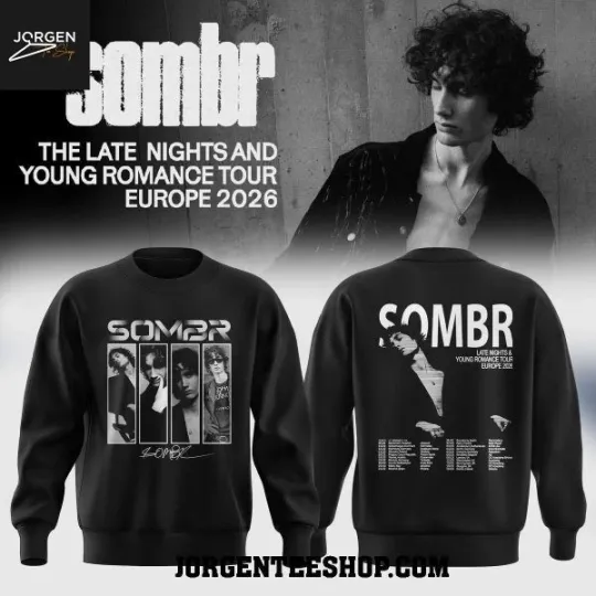 Discover HOT!!!!Sombr 2026 Tour The Late Nights And Young Romance Sweatshirt 2D