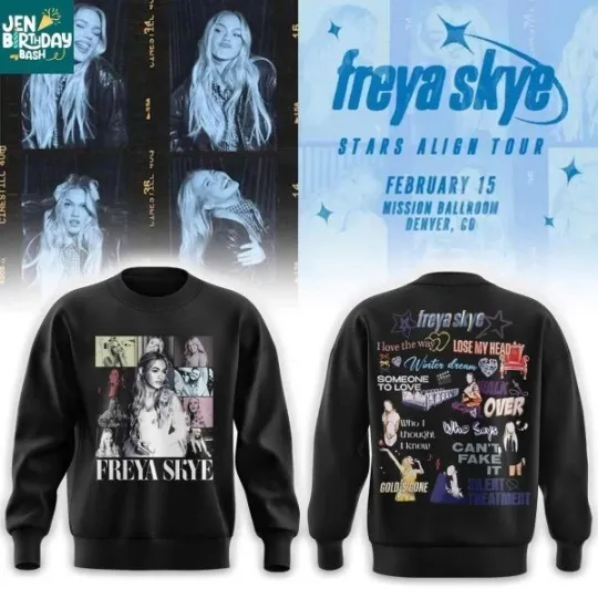 Discover HOT!!!!Freya Skye Tour 2026 Someone To Love Sweatshirt 2D