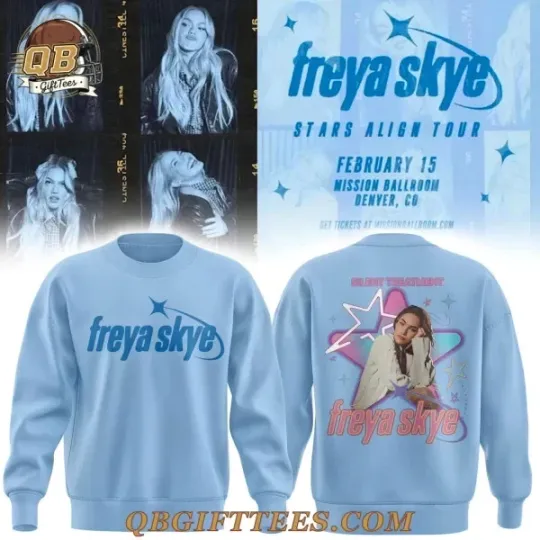 Discover HOT!!!!Freya Skye tour 2026 Limited Edition Sweatshirt 2D