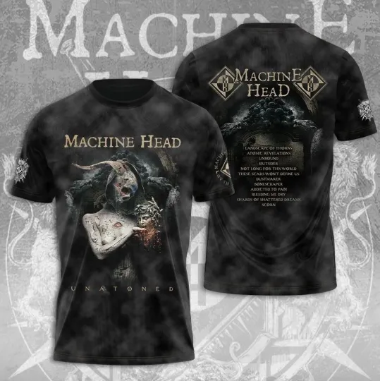 Discover Rare Machine Head Band Unatoned Gift For Fans S to 6XL 3D Shirt LL1104