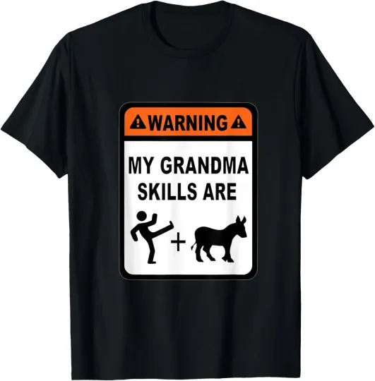 Discover Grandma Skills Kick Donkey Grandparent Fun Gag Gift Novelty T-Shirt