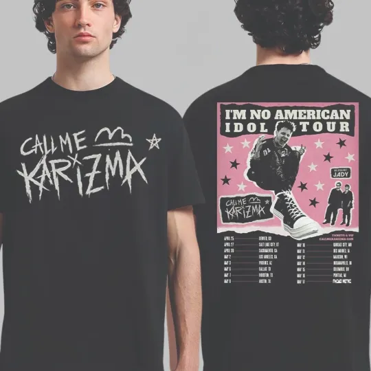 Discover Call Me Karizma I'm No American Idol Tour 2026 North America City Dates T-Shirt