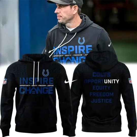 Discover Coltss Inspire Change Hoodie football Opportunity Equity Freedom Justice