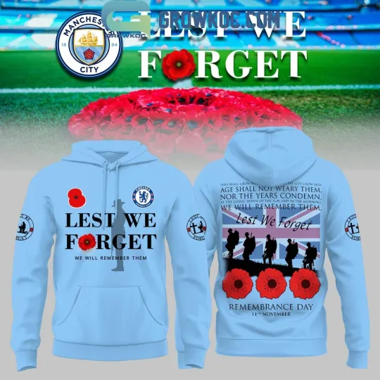Discover Machester City Lest We Forget Hoodie