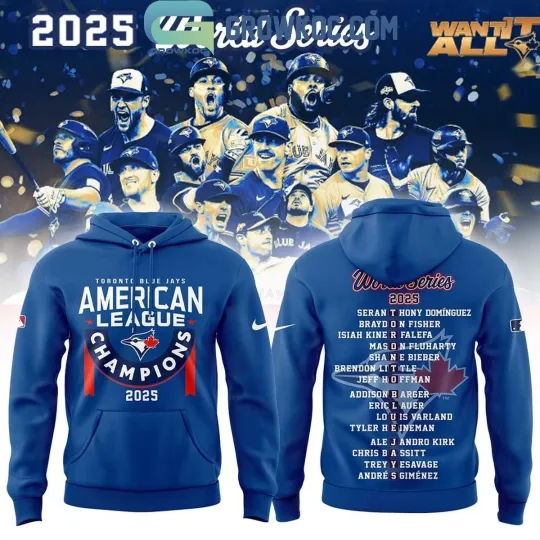 Discover Toronto city Blue Jay World Series 2025 Champions Hoodie