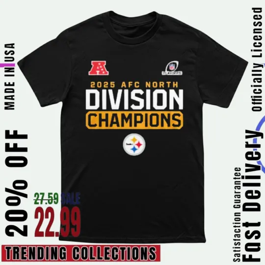 Discover Pittsburgh Steeler A.F.C North Champs 2025 Cheers T-Shirt Reprint S-5XL
