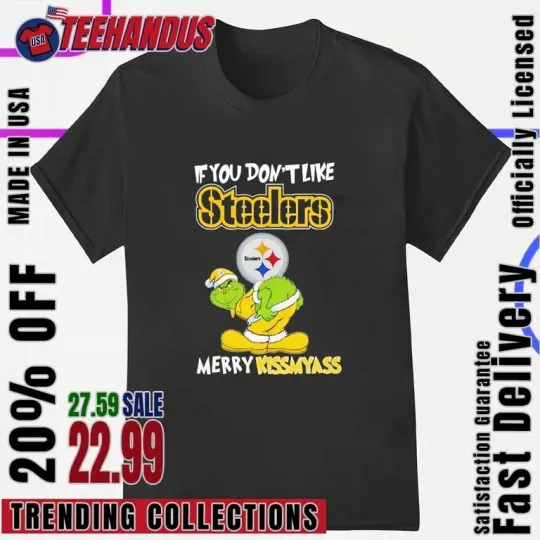 Discover funny character If You Don’t Like Steeler Merry Kissmyass T-Shirt