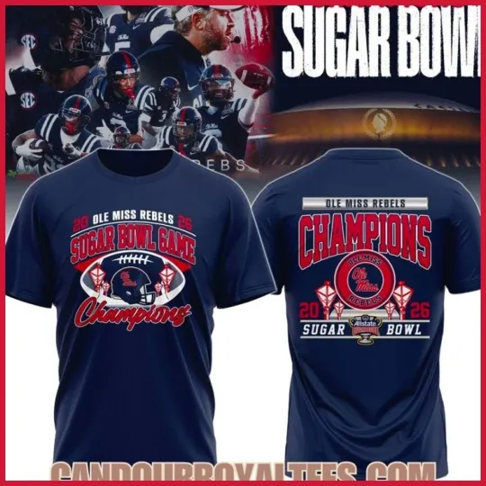 Discover Ole Miss Re*bels 2026 Sugar Bowl Champions Fans Gift