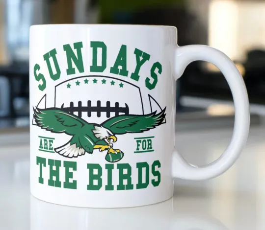 Discover Philadelphia Eagles coffee mug stating,"Sundays Are For THE BIRDS"