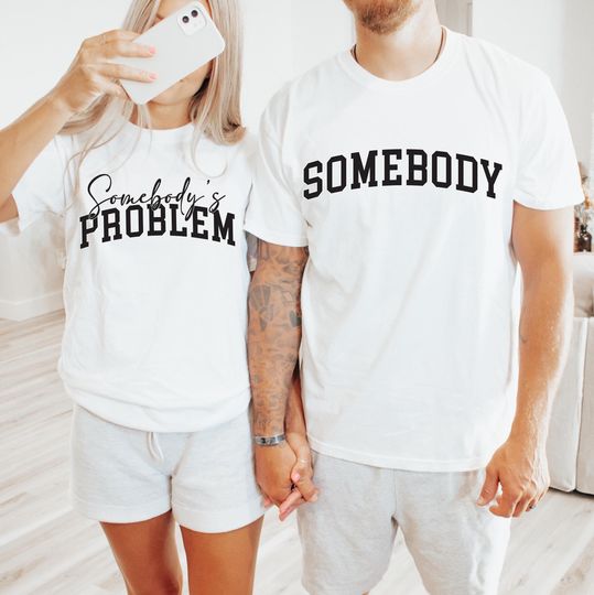 Discover Somebody's Problem png, Couples Matching Shirts design, Couple Shirt png, Couple Tees, Valentine gift png, Couple shirt svg, Valentine shirt
