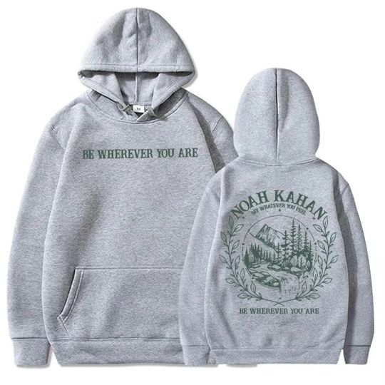 New Noah Kahan Merch Hoodie Be Wherever You Are Graphic Sweatshirt Winter Warm Pullover Oversized Cotton Tops Streetwear Unisex