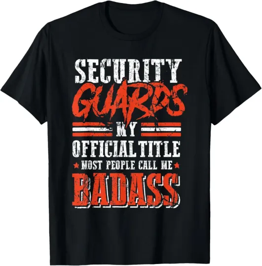 Discover Security Guards Funny Officer Gift Sarcastic Phrase T-Shirt