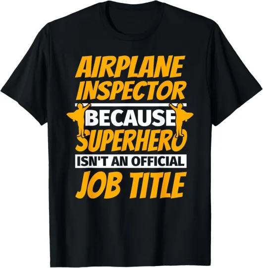 Discover AIRPLANE INSPECTOR Funny Humor Gift T-Shirt