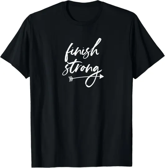 Discover Finish Strong Quote Saying Inspirational Athletic Woman Girl T-Shirt