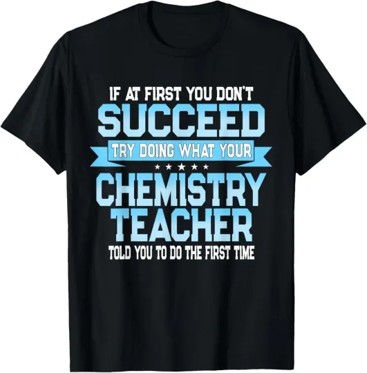 Discover Fun Chemistry Teacher Gift Funny Saying T-Shirt