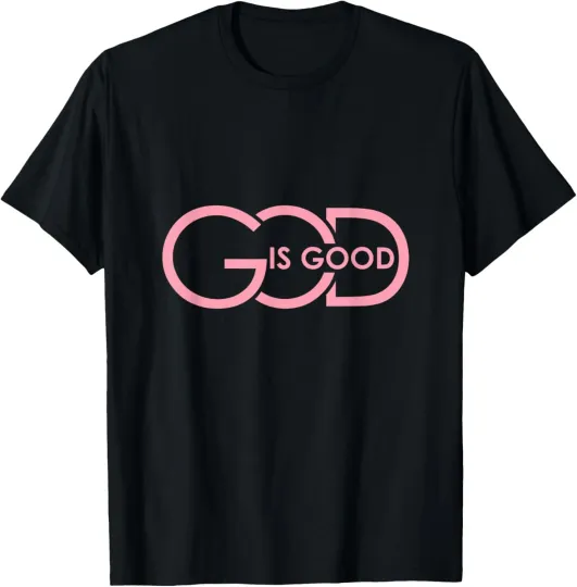 Discover God is Good, Men, Women and Youth T-Shirt