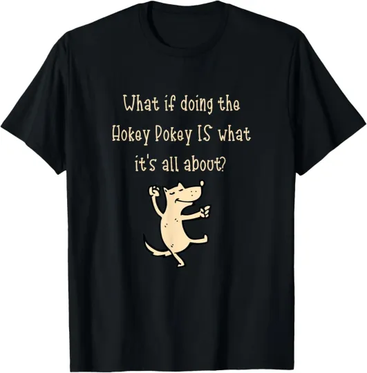 Discover Hokey Pokey Pun Lover Clever Saying Adult and Youth T-Shirt