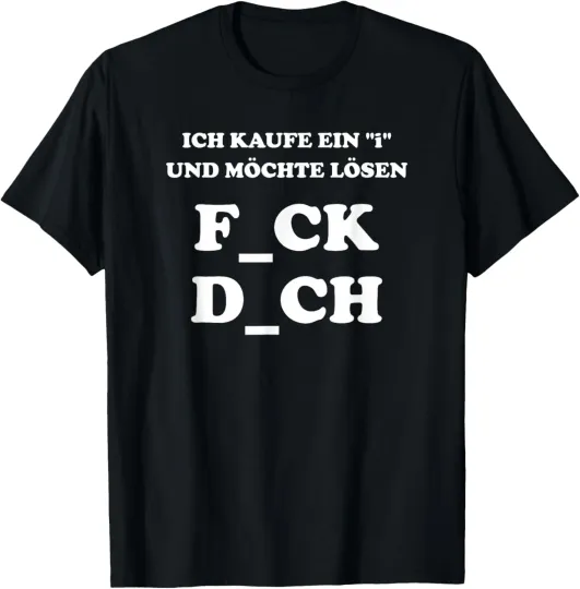 Discover Fick Dich T-Shirt with Funny Provocative and Sarcastic Motif T-Shirt
