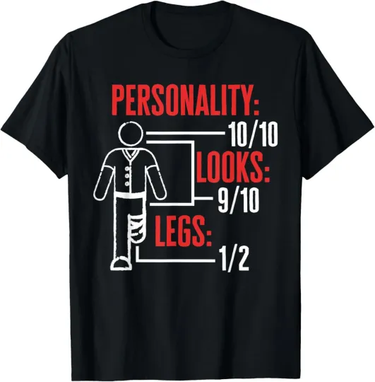 Discover Personality Is Ok But My Leg Isn't Humor Amputee T-Shirt