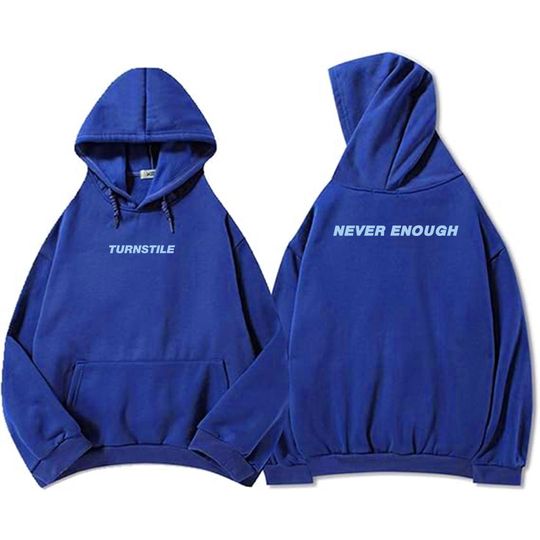 Discover The NEVER ENOUGH Tour 2025 Hoodies Turnstile Rock Band Printing Sweatshirt Loose Fleece Autumn/Winter Pullovers Men Clothing Top