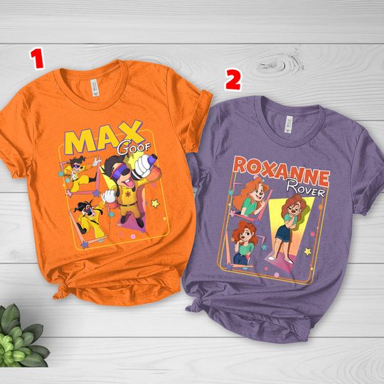 Discover Retro 90s His Roxanne And Her Max T-shirt, A Goofy Movie Shirt, Disney Couple Matching Tee, Max and Roxanne, Disneyland Trip G5NM02