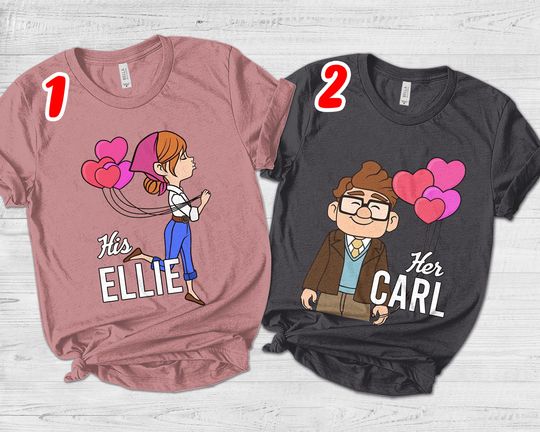 His Carl Her Ellie Shirts, Carl And Ellie Shirts, Up Couple Tshirt, Disney Couple Gift Shirt
