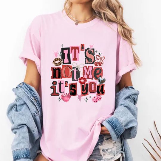 Discover It's Not Me It's You Shirt, Funny Valentine Shirt, Sarcastic Anti Valentine Shirt Design, Trendy Breakup Gift for Singles, Valentine Heart