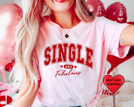 Discover Single But Fabulous Shirt, Anti Valentine Funny Shirt, Cute Valentines Gift for Her or Him, Humor Tee, Perfect Anti-Valentine