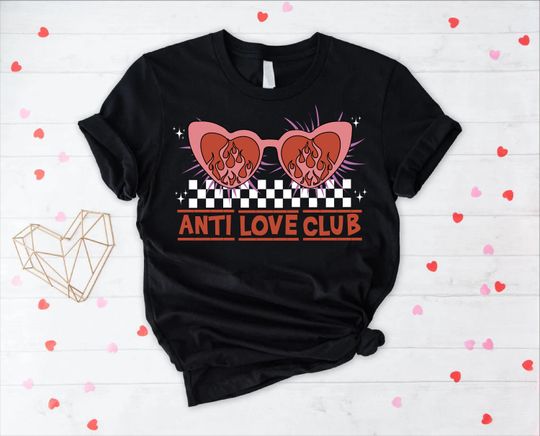 Discover Anti Love Club Shirt, Funny Valentines Day Heartbreak Tee, Single Life Sarcastic Shirt, Anti Romance Graphic Gift, Edgy Anti-Valentine Top