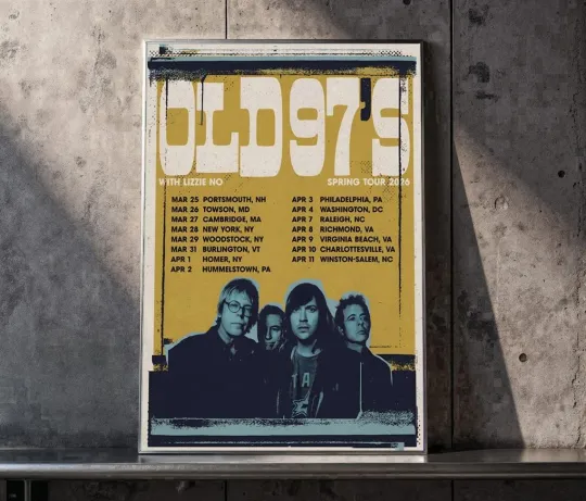 Old 97's Tour Spring 2026 Poster