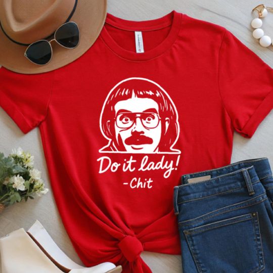 Do It Lady Funny Graphic Shirt  Vintage Humor Feminist Style Tee
