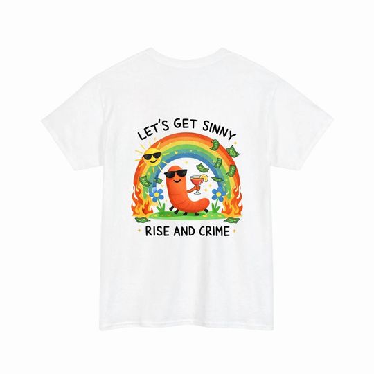 Discover Let's Get Sinny Rise And Crime Wake Up Sluts T-Shirt funny animal shirt meme graphic tee sarcastic t-shirt cursed tshirt unhinged humor top