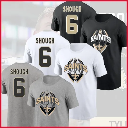 Discover HOT - Tyler Shough #6 New Orleans Saints 2026 Player Name & Number Fan Look