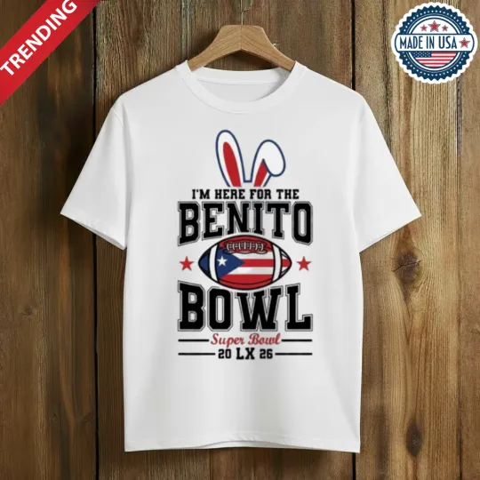 Discover TRENDING -  I'm Here For The Benito Bowl Super Bowl 2026 Funny Unisex T-Shirt