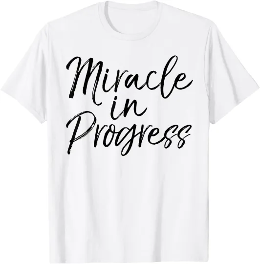 Discover Cute Christian Pregnancy Saying Women's Miracle in Progress T-Shirt