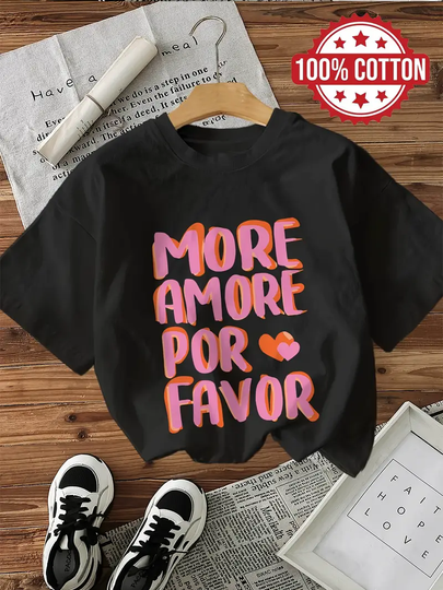 Discover 100% Cotton MORE AMORE POR FAVOR Graphic Print with Hearts T-Shirts Female T Shirts Tees Tops Women Clothing Ladies Tshirts