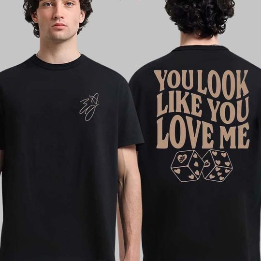 Discover You Look Like You Love Me Lyric Graphic Shirt Vintage Back Print Tee Casual Streetwear Outfit Unisex Gift for Music Fans