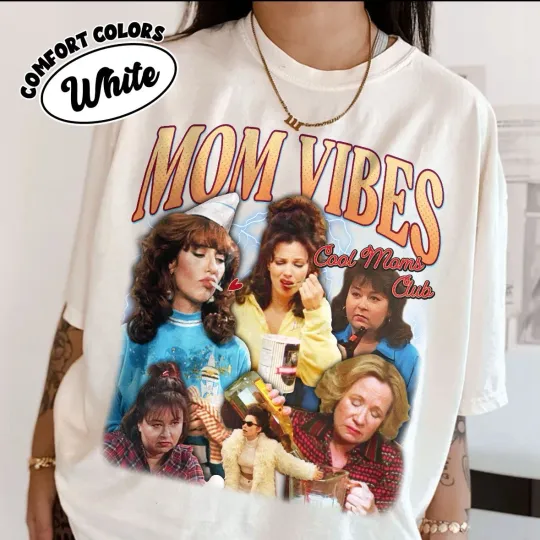 Discover 90’s Mom Vibes Funny Mom Cool Moms Club Custom T-shirt Top Tee