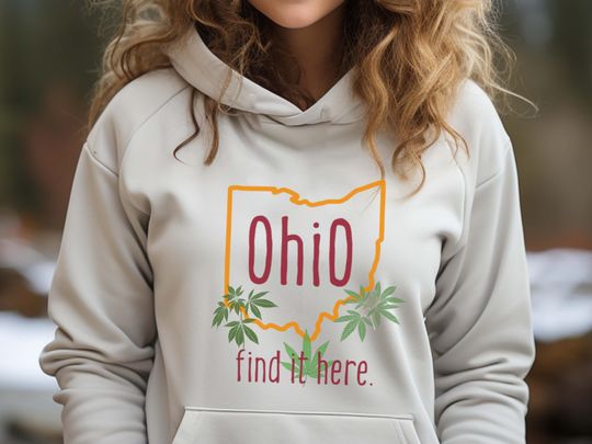 Discover Find it Here Hooded Sweatshirt Ohio Marijuana Hoodie Ohio Tourism Sweatshirt Ohio Stoner Gift Funny Gift For Ohioan