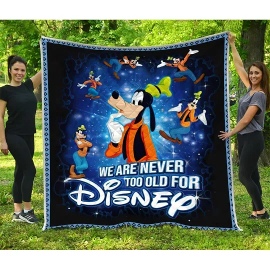 Discover We Are Never Too Old For Goofy Quilt, Cartoon Quilt Blanket Goofy Lover