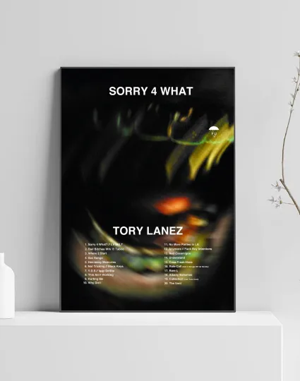 Discover Tory Lanez Sorry 4 What Album Premium Matte Vertical Poster Artwork Tracklist