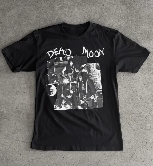 Discover Rare Dead Moon Band Music in Live T-shirt All Size S to 5XL 2F1013