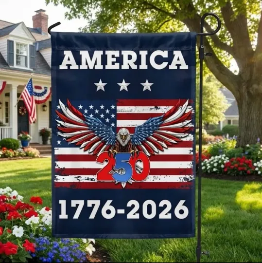 Discover America 250th Anniversary United States Semiquincentenni Garden Flag