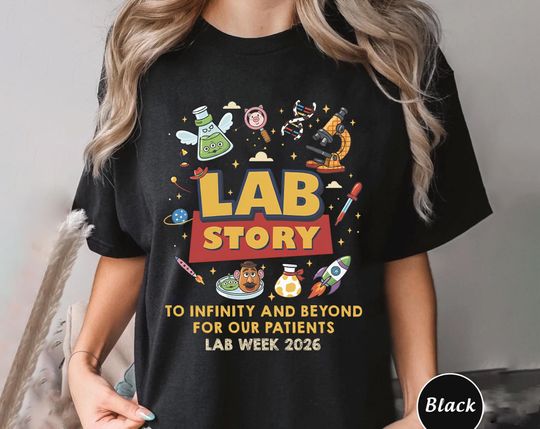 Discover Lab Week 2026 Toy Story Shirt, Lab Story Science Team Tee, Funny Lab Week Outfit, Medical Lab Appreciation Shirt SMSU08
