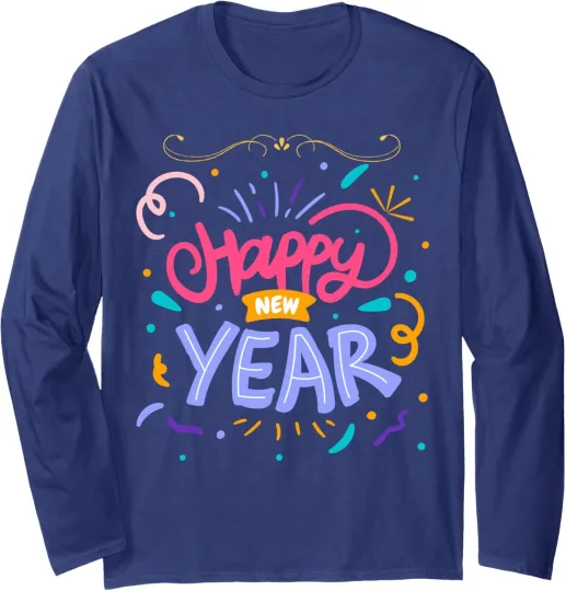Discover New Years Eve 2025 Celebration Party Gift Happy Long Sleeve Tshirt
