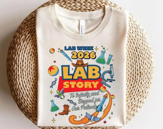 Discover Lab Week 2026 Tee  Lab Story, Medical Technologist Gift AXKQ02