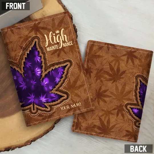 Discover Personalized High Maintenance Cannabis Marijuana Weed Leather Passport Cover