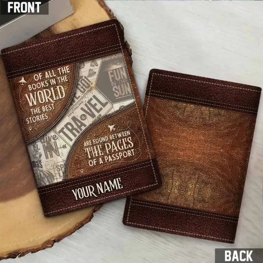 Discover Personalized Traveling Are Found Between The Places Leather Passport Cover Gift